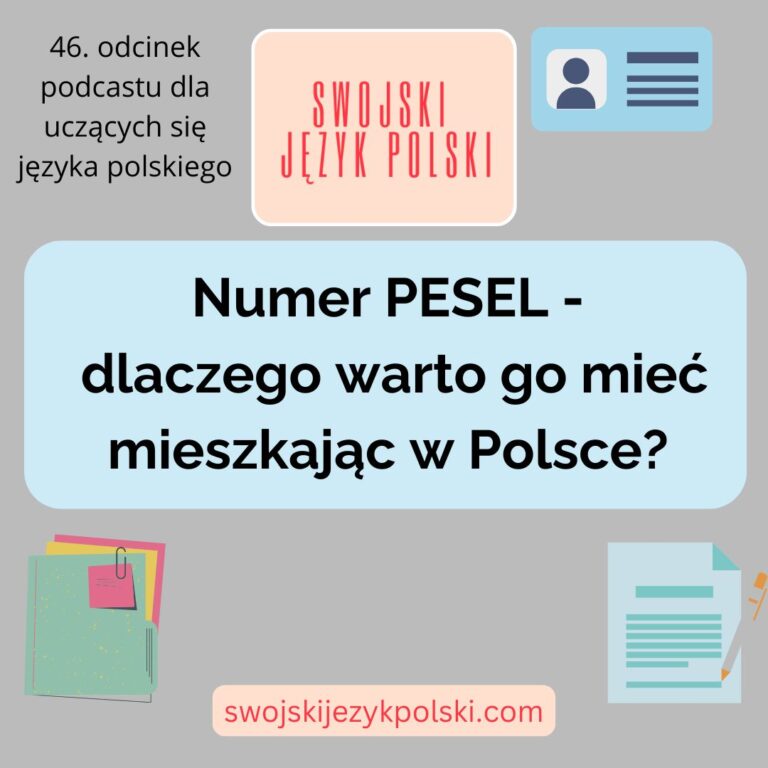 Read more about the article Numer PESEL – dlaczego warto go mieć mieszkając w Polsce