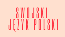 Swojski język polski