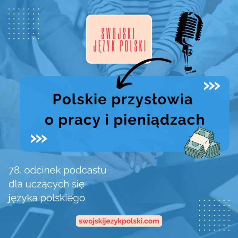 Read more about the article Polskie przysłowia o pracy i pieniądzach