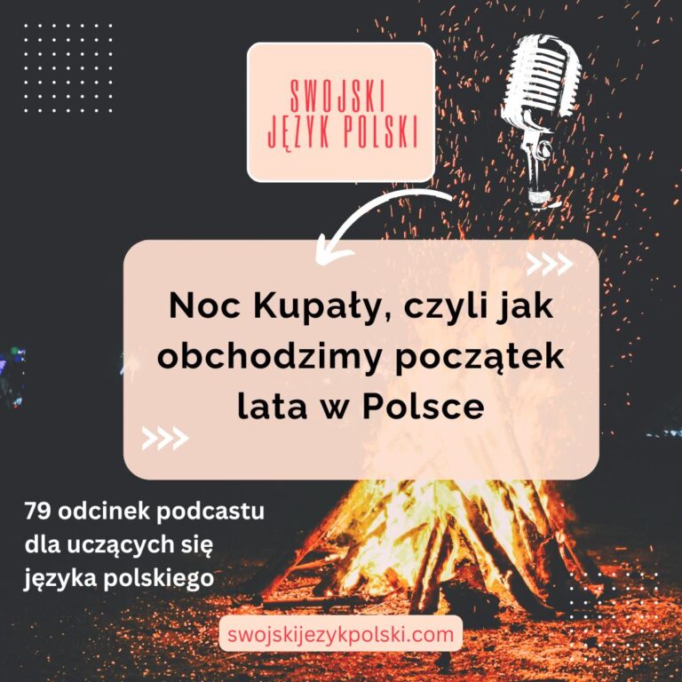 Read more about the article Noc Kupały, czyli jak obchodzimy początek lata w Polsce