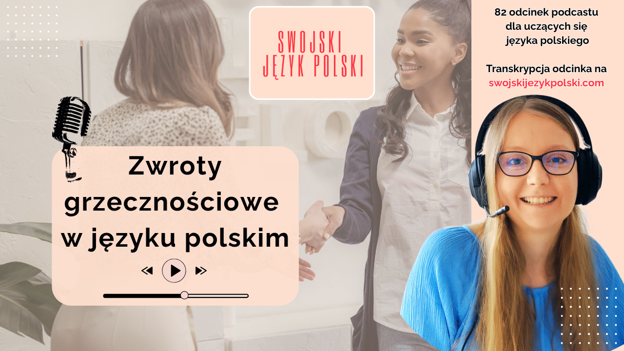 Zwroty grzecznościowe w języku polskim - Swojski język polski